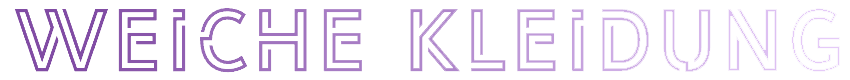 Weiche Kleidung